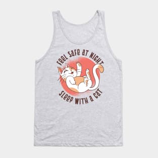 feel safe at night sleep with a cat Tank Top